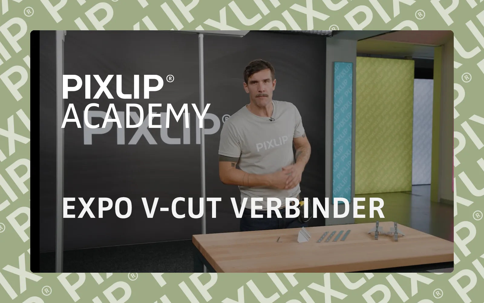 PIXLIP Academy - EXPO V-CUT VERBINDER